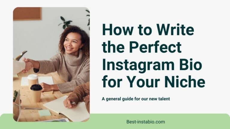 How to Write the Perfect Instagram Bio for Your Niche